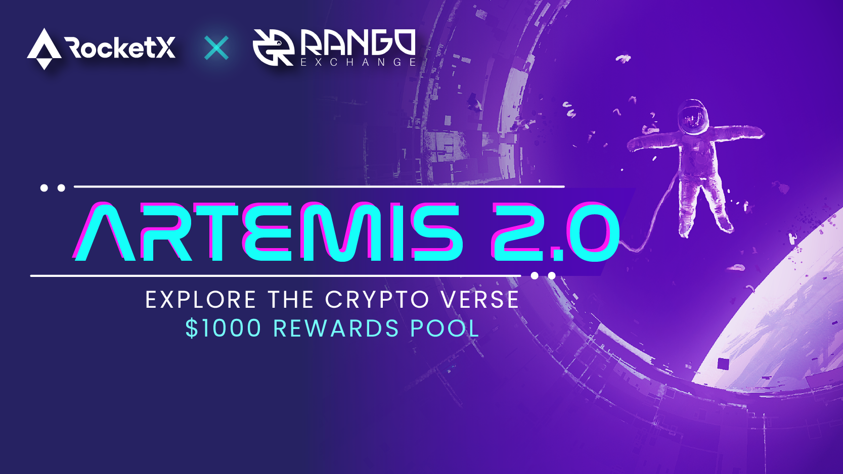 ARTEMIS Campaign! RocketX partners with Rango Exchange RocketX Announces Campaign Artemis 2.0 With Rango Exchange